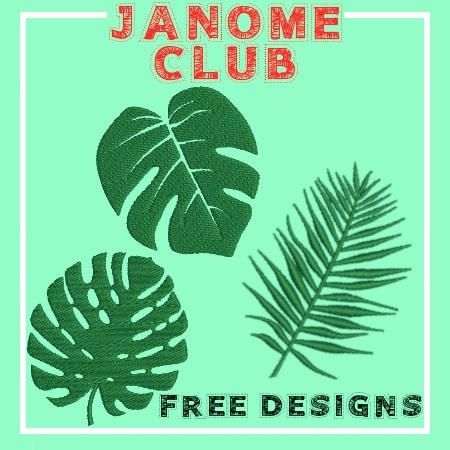 Janome Club - Free Tropic Leaf Designs